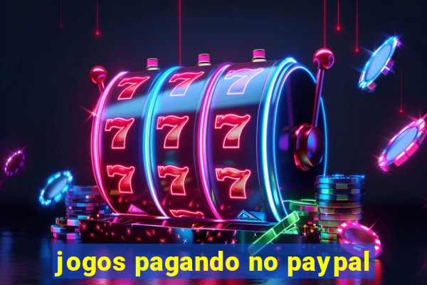 jogos pagando no paypal